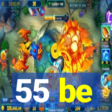 55 be